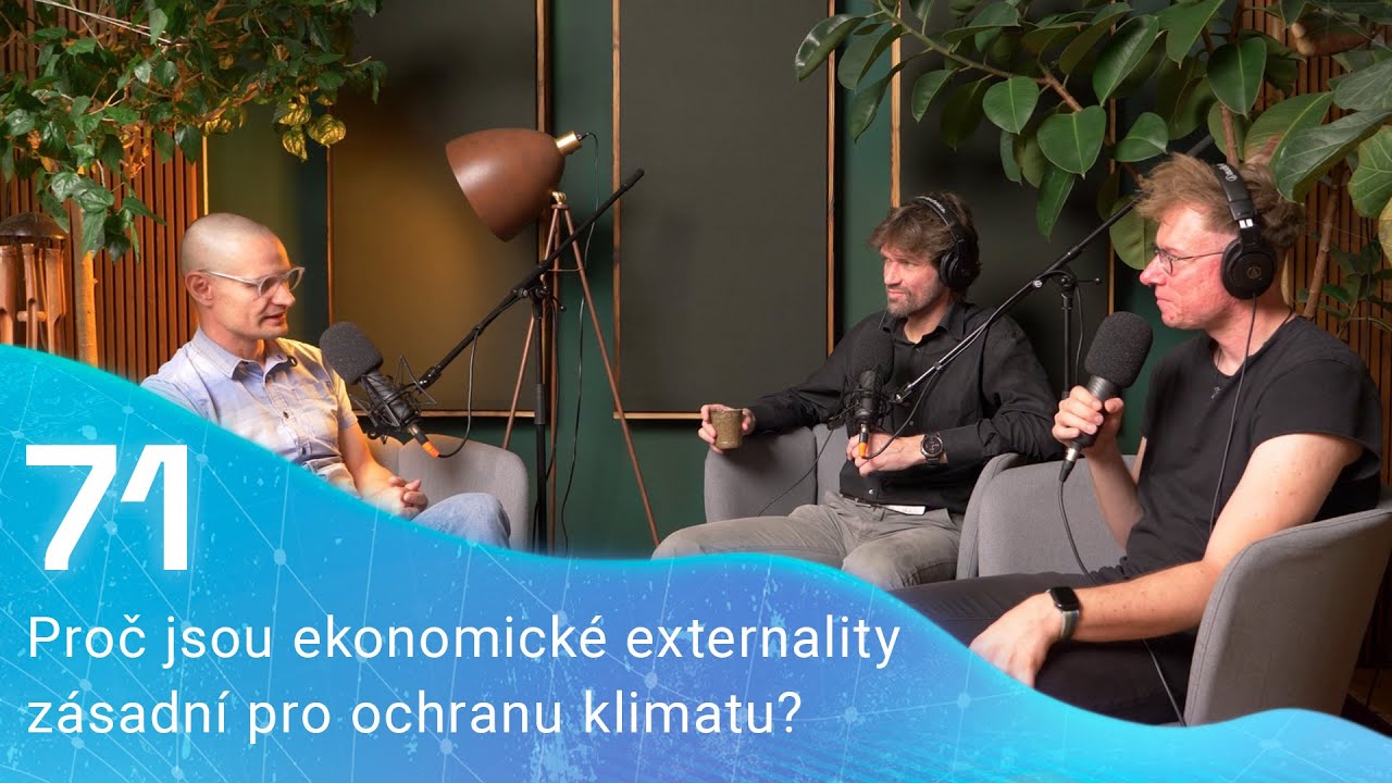 71: Proč jsou ekonomické externality zásadní pro ochranu klimatu?