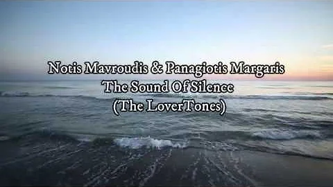 Notis Mavroudis & Panagiotis Margaris - The Sound ...