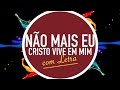 NÃO MAIS EU | Cristo Vive em Mim  | CD JOVEM | CELEBRA SP | MENOS UM