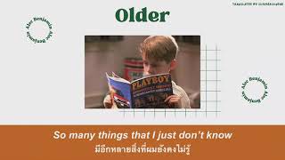 Older - Alec Benjamin // THAISUB