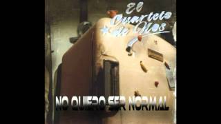 No quiero ser normal (Remasterizado) - El Cuarteto de Nos (2004)