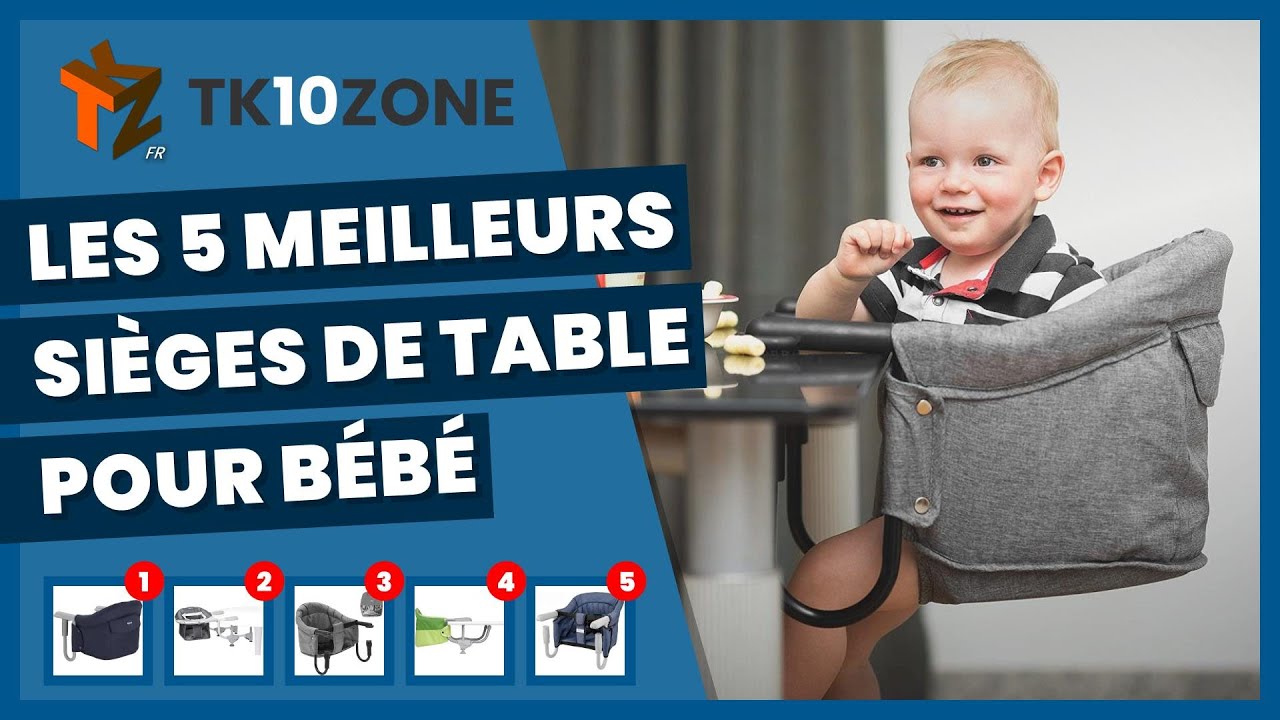 Les 5 Meilleurs Sieges De Table Pour Bebe Youtube