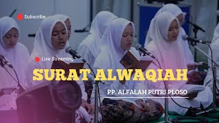 FULL! SURAT AL WAQIAH MERDU KHAS PONPES ALFALAH PUTRI PLOSO 