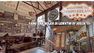 TEMPO GELATO PRAWIROTAMAN : MANDATORY CULINARY IN JOGJA | RECOMMENDED COOL CAFES IN JOGJA
