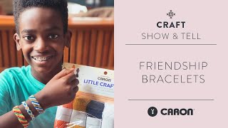 Jonah "Little Crafties Friendship Bracelet" Show & Tell