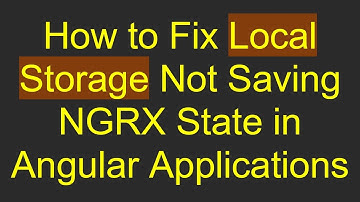 How to Fix Local Storage Not Saving NGRX State in Angular Applications