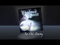 Shadows Past - Perfect Chapter Teaser 2013