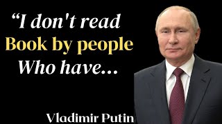 Vladimir Putin's Most Unforgettable Quotes: Top Best Quotes By Vladimir Putin: Gur Wisdom