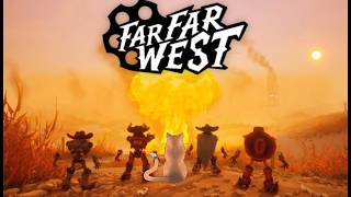【Far Far West】西部世界を駆け抜けろ！#2【たや村コラボ】