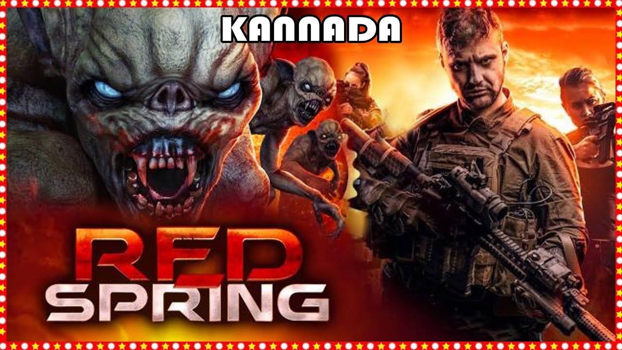 Red Spring || Kannada Dubbed Full Movie || Hollywood Movie 2021 || Full HD