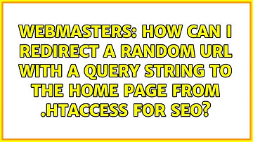 How can I redirect a random URL with a query string to the home page from .htaccess for SEO?