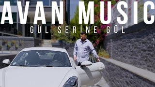 Avan Music / Gül Serine Gül /  Resimi