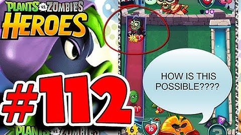 Plants vs Zombies Heroes Walkthrough 112 - This Guy Cheats ME?!?