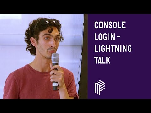 Console Login Lightning Talk - London Node User Group - July 2018