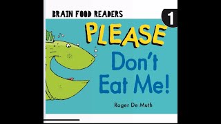Brain Food Readers-Please Dont Eat Me-Read Aloud Books For Kids