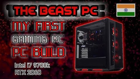 MY FIRST GAMING PC BUILD - THE BEAST (I7 9700K , RTX 2060, Z390 AORUS) #PCBUILD #GAMINGPC #BEASTPC