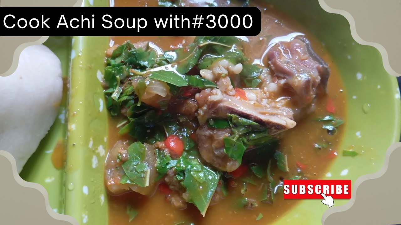 How to Cook Delicious Achi Soup on a Budget | Affordable Nigerian Recipe