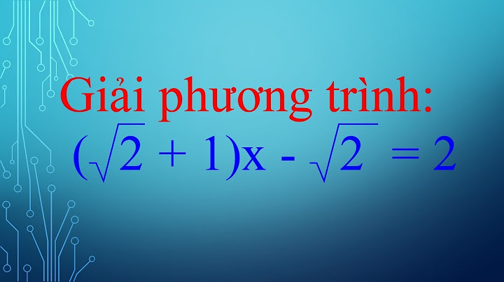 Bài tập giải phương trình bậc 2 một ẩn