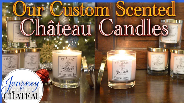 Our CUSTOM Scented CHATEAU CANDLES ,  DIY - Journey to the Château de Colombe, Ep. 61