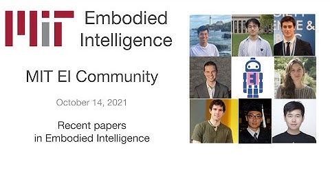 EI Seminar  - Recent papers in Embodied Intelligence