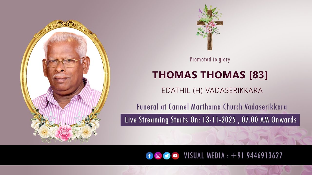 Funeral Service of Thomas Thomas (83) Edathil || 13-11-2025 || Live