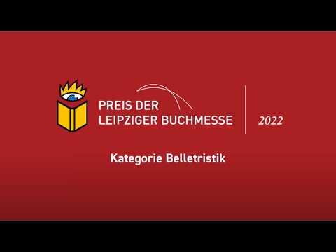 Preis der Leipziger Buchmesse 2022: Die Nominierten in der Kategorie Belletristik