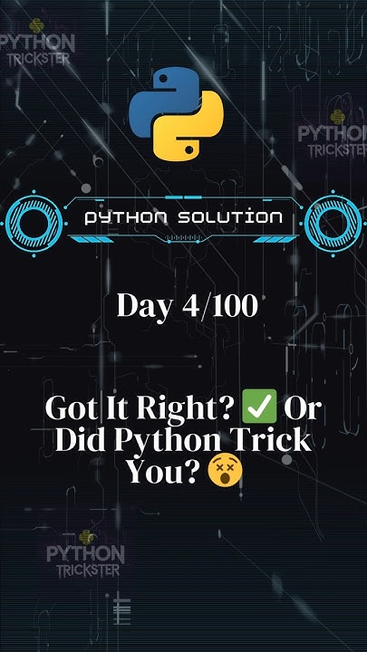 Python Challenge #4: The Answer Will Shock You! 🤯 Watch Now! 🐍🔥 # ...