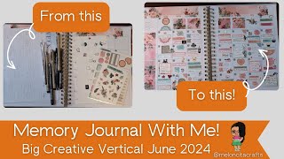 Memory Journal With Me! June 2024 Creative Journal - Big Vertical Happy Planner | MeloncitaCrafts