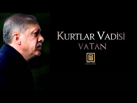 Kurtlar Vadisi Vatan - Recep Tayyip Erdogan Racon ᴴᴰ