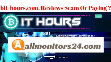 Bit-hours.com, Reviews Scam Or Paying ?