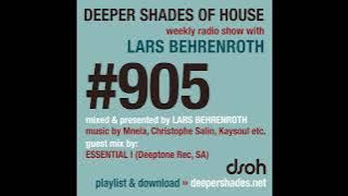 Deeper Shades of House #905 | Guest Mix: ESSENTIAL I (Deeptone Recordings, South Africa)