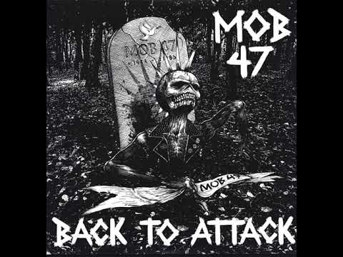 Mob 47 — MOB 47 ‎- Back To Attack 1983-1986 CD2