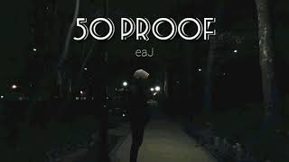 [1 시간 / 1 HOUR LOOP] eaJ - 50 proof