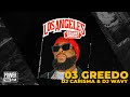 LA Native 03 Greedo Blesses The Power Studios And Chops It Up with DJ Carisma & DJ Wavy