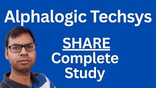 Alphalogic Techsys Limited Share - Complete Study