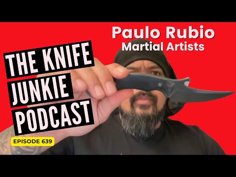 Martial Artist Paulo Rubio, Funker Tactical Media: The Knife Junkie Podcast (Episode 639)