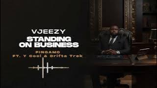 VJeezy -Pingamo Feat Y Cool & Drifta Trek ( audio )
