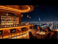 Rooftop Lounge Exquisite Saxophone Jazz Bar Jazz Relaxing Music For Studying Working Sleeping Rooftop Lounge Exquisite Saxophone Jazz Bar Jazz Relaxing Music For Studying Working Sleeping