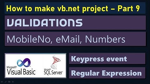 Validations email, mobileno, Numbers, buttons keypress event | Microsoft Vb.net Project 9  #highblix