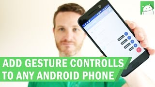 How to add gesture controls to any Android device screenshot 3