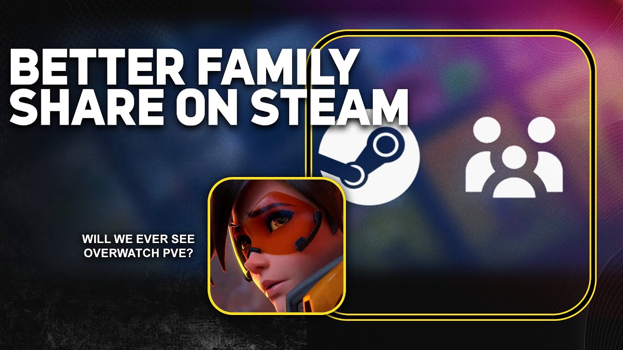 PSVR2 Not selling well, Steam Family Share updates, Overwatch never getting PVE