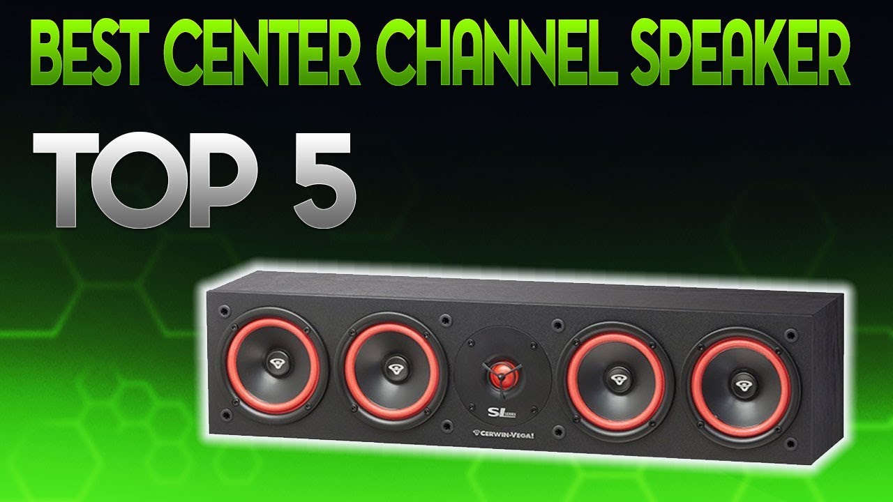 best center channel speaker