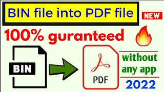 how to convert bin file into PDF | bin to pdf converter | bin file ko pdf mein kaise badlen