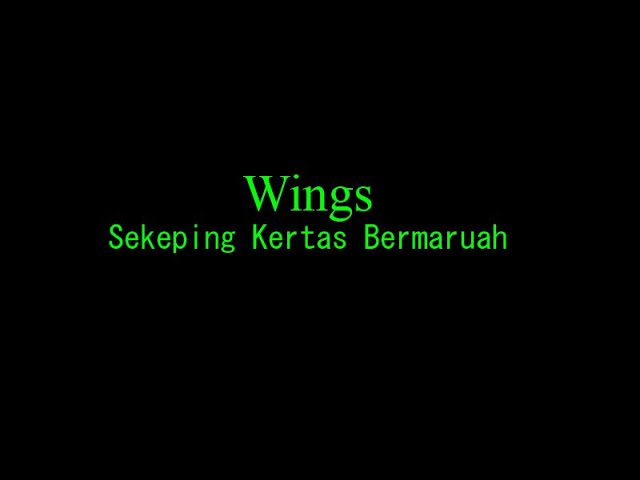 Wings - Sekeping Kertas Bermaruah class=
