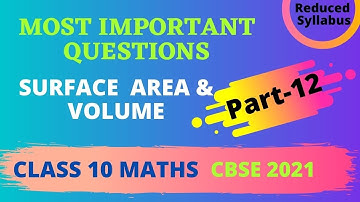 CBSE Board 2021 Class 10 Maths |Most Important Questions Part-12| Chapter 13 ISurface Area & Volume