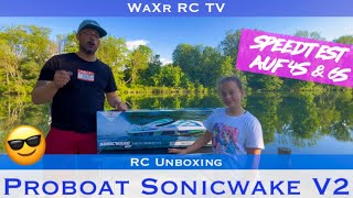 PROBOAT SONICWAKE V2 / RC UNBOXING mit Speedtest ft. Hannah