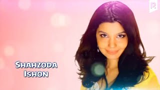 Смотреть Shahzoda - Ishon 2013 Видеоклип!