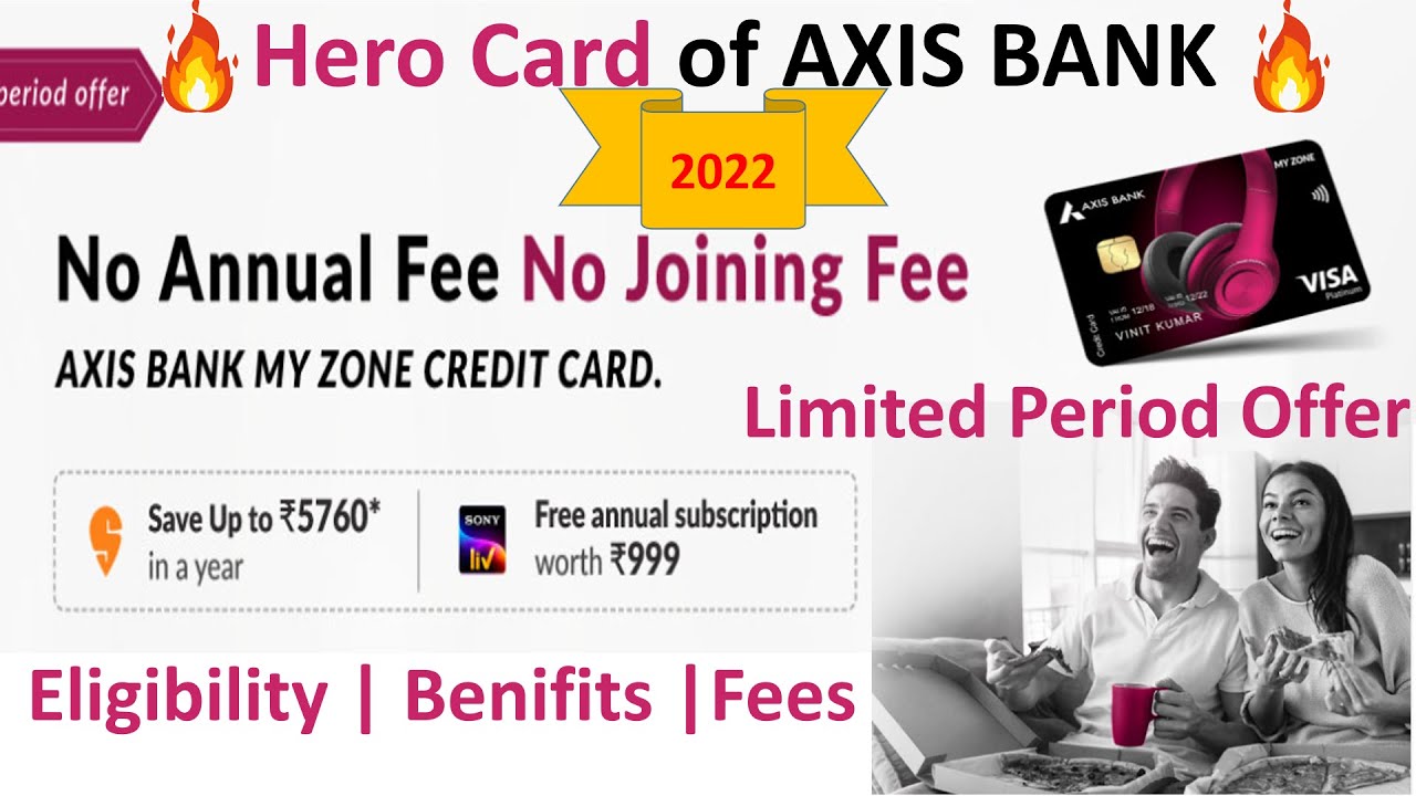 Axis Bank My Zone Credit Card Full Details Benefit Eligibility 