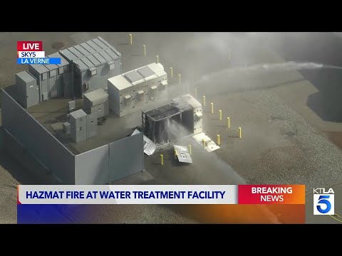 Evacuations ordered after fire at La Verne water treatment facility prompts hazmat incident