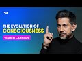 What's The Next Level Of Your Evolution? | Vishen Lakhiani